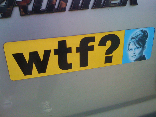 Palin WTF moment, double entendre, Palin WTF?